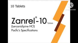 Zanrel Lercanidipinetablet Uses I dosageside Effects in Hindi [upl. by Naejamron597]