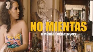 No Mientas  El Micha Ft Bryant Myers Video Oficial [upl. by Goodwin583]