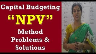 Capital Budgeting quotNet Present Value NPVquot Problems amp Solutions [upl. by Arjun551]