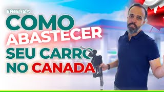 COMO ABASTECER O CARRO NO CANADÁ  Vancouver [upl. by Reeher322]