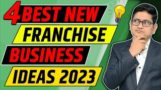 4 Best Franchise Business Idea 🔥 Franchise Business Opportunities in India Franchise Business 2023 [upl. by Tenenbaum]