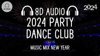 Best 2024 8D AUDIO Music Mix 🎉Party Dance Club 🎉 Best Songs Remixes amp Mashup [upl. by Tisbe358]