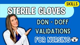 Sterile Gloves Skills Validation checkoff Don and Doff [upl. by Kentiga]