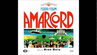 01  Nino Rota  Amarcord  Amarcord [upl. by Iveksarap553]