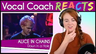 Vocal Coach reacts to Alice In Chains  Down in a Hole Layne Staley MTV Unplugged Live [upl. by Alleciram]