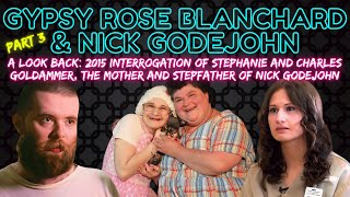 PT 3 Stephanie amp Charles Goldammer’s 2015 Interrogation  GYPSY ROSE BLANCHARD [upl. by Bennie]