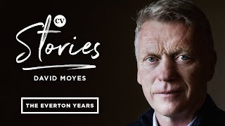 David Moyes • The Everton Years • CV Stories [upl. by Lianna]