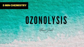 Ozonolysis  Mechanism of Ozonolysis  Ozonolysis of Alkenes [upl. by Adim]