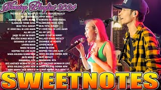 Sweetnotes Nonstop Playlist 2024 🎶 Sweetnotes Bagong OPM Love Songs 2024 🎶 Hits OPM Love Songs 2024 [upl. by Magnum]