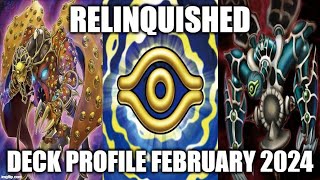 RELINQUISHED DECK PROFILE FEBRUARY 2024 YUGIOH [upl. by Aihselef]