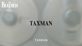 Taxman  cover  reuploaded with improved sound quality [upl. by Mena]