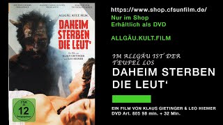 Daheim sterben die Leut  Allgäu Kult Film [upl. by Seleta]