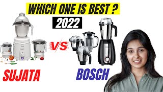 Best Mixer Grinder Sujata VS Bosch 2022🔥Mixer Grinder in India 2022 ⚡Sujata VS Bosch mixer grinder [upl. by Thedric921]