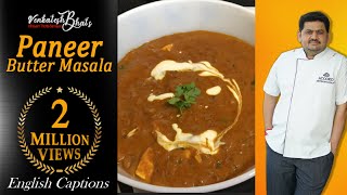 Venkatesh Bhats Paneer Butter Masala Episode  CC  Easy Paneer Butter Masala  Restaurant style [upl. by Airdnat]