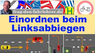 Linksabbiegen Einordnen wo stellt man sich hin Fahrschule  Führerschein  fahren lernen [upl. by Ynottirb]