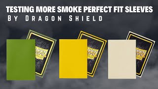 Testing More Dragon Shield Smoke Sleeves [upl. by Elylrac]