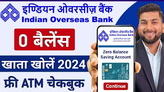 Indian Overseas Bank Account Opening Online  Zero Balance Account  IOB Zero Balance Account Open [upl. by Terza992]