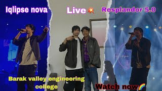 Iqlipse Nova live performance in Asssam 😍 Barak valley Engineering college IqlipseNova 💥 [upl. by Aldridge]