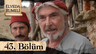 Elveda Rumeli 43 Bölüm  atv [upl. by Ellehcrad751]