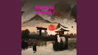 MONTAGEM JAPONESA 2 [upl. by Gearhart292]