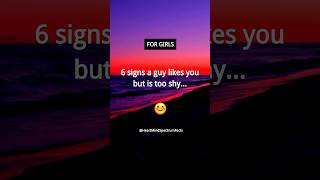 6 signs a guy likes you but is TOO SHY  Boys Crush Facts for Girls shorts [upl. by Nala]