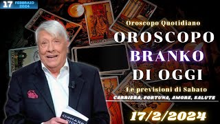 Oroscopo Branko del Sabato  1722024  AmoreLavoroSalute [upl. by Eleirbag]