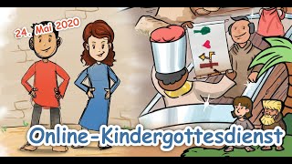 Online Kindergottesdienst 24 Mai  Jesus in der Hauptrolle [upl. by Puiia]