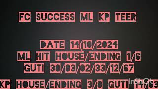 FC SUCCESS ML KP TEER DATE 14102024 [upl. by Ernest]