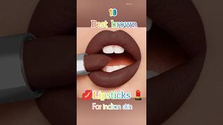 Best brown lipsticks for indian skin shorts beauty makeupyoutubeshorts [upl. by Schreiber832]