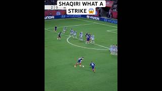 Shaqiri Scores Insane Goal 😱 Shaqiri MLS Soccer Football [upl. by Eerpud]