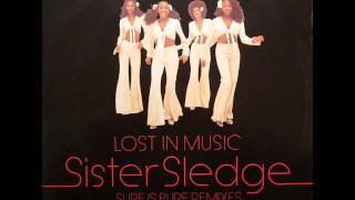 Sister Sledge  Lost in music  Sure is pure remix 1993 [upl. by Donela319]