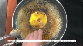 Manghja Inseme du 06022017  Ananas rôti flambé et creme fouettée [upl. by Shu420]