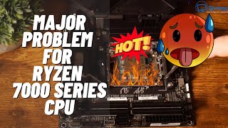 Major Problem For Ryzen 7000 Series CPU [upl. by Enellij241]