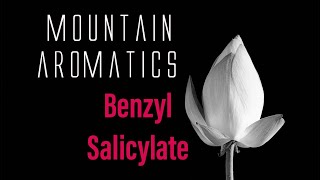 BENZYL SALICYLATE  How To Make Perfume [upl. by Aurelie]