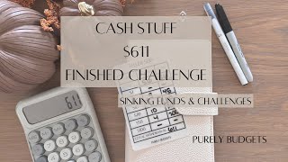 Cash Stuff 611 with me  FINISHED Challenge  Fully Funded Tracker  Sinking Funds [upl. by Dyson]