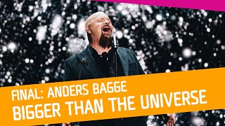 FINALEN Anders Bagge – Bigger Than The Universe [upl. by Milicent]