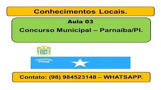 Aula 3 Conhecimentos Gerais ParnaíbaPI 2018 [upl. by Darryn]