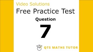 Numeracy skills test practice questions Test 1 – Q7 QTS Maths Tutor [upl. by Itsym285]