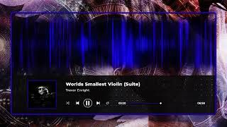 Trevor Enright  Worlds Smallest Violin Suite YouTube Exclusive [upl. by Einnaoj]