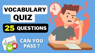 English Vocabulary Quiz  Intermediate Level B1  B2  25 Questions [upl. by Aramas413]