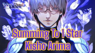 Summoning To Get Kisho Arima To 1 Star  Tokyo Ghoul Break The Chains [upl. by Siurtemed]