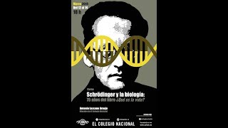 Schrödinger y la biología 75 años del libro ¿Qué es la vida [upl. by Karie]