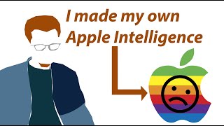 I made my own Apple Intelligence and it is better for coding [upl. by Panthea]