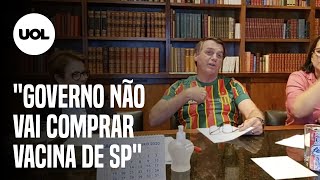 Bolsonaro volta a atacar Doria e diz que governo não vai comprar vacina de SP [upl. by Demeyer]