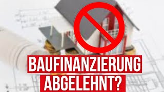 So wird deine Baufinanzierung garantiert abgelehnt [upl. by Montague]