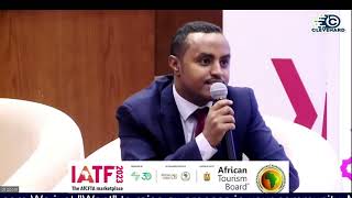 IATF 2023 African Tourism Board Panel Discussion Henok Sirak Area Manager Ethiopian Airlines [upl. by Frazer431]