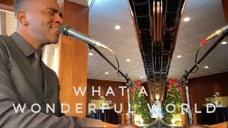 What A Wonderful World  Durell Anthony Piano Cover [upl. by Natassia]