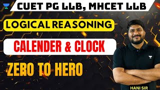 Logical Reasoning  Calendar amp clock  MHCET  CUET PG LLB Preparation 2024 [upl. by Pietrek]