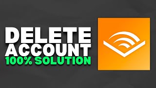 How To Delete Audible Account  2023 Easy [upl. by Bowden]