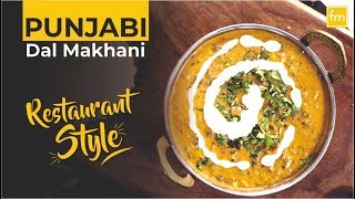 Punjabi Dal makhani Restaurant style Recipe  How To Make Panjabi Dal Makhni  FoodMate [upl. by Notsyrb]